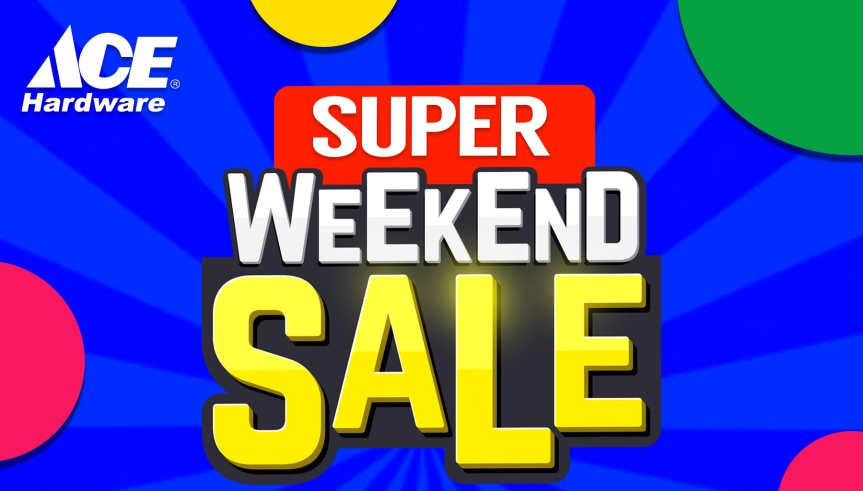 Get ready for ACE Super Weekend Sale!​